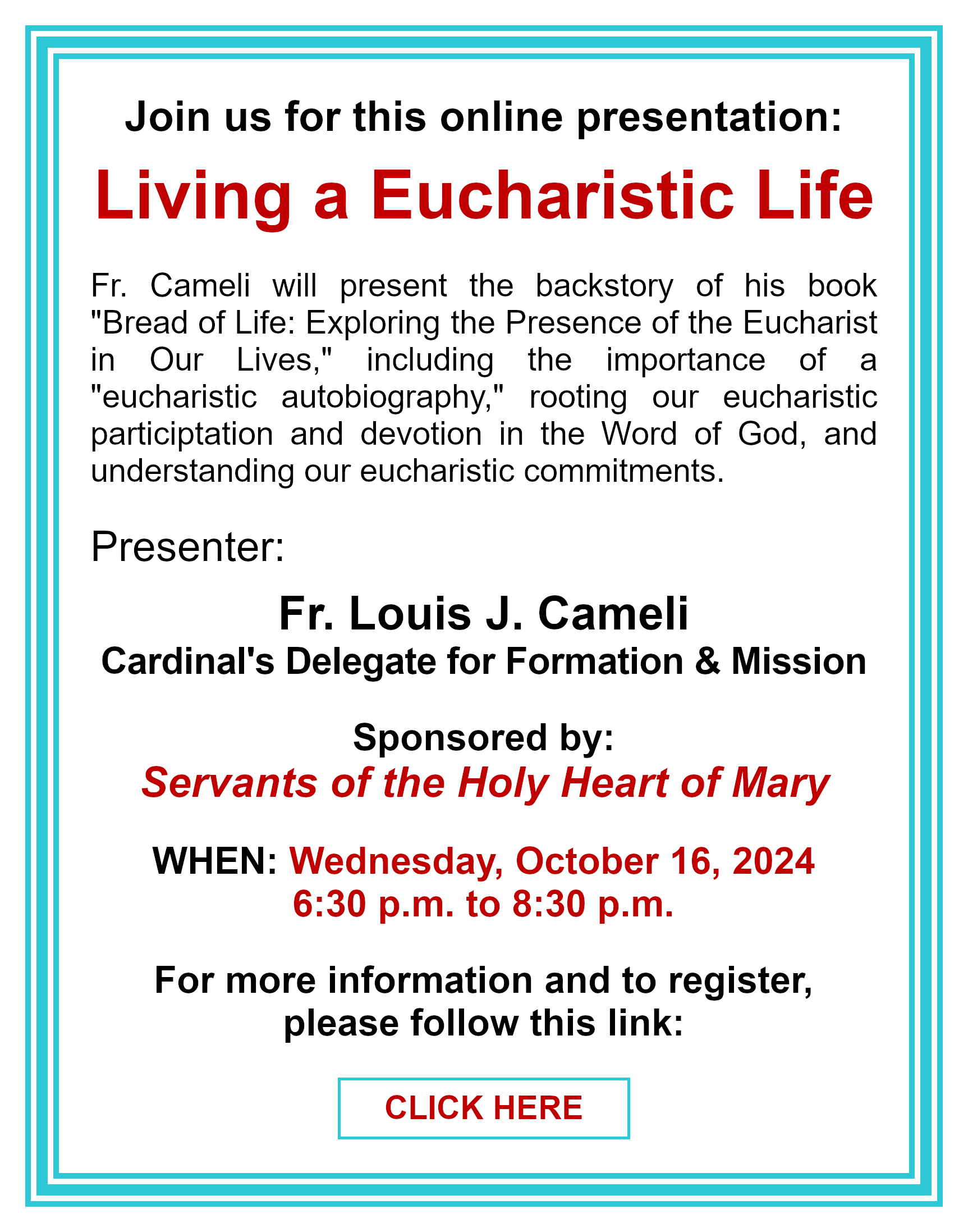 Living a Eucharistic Life: Click here for more information