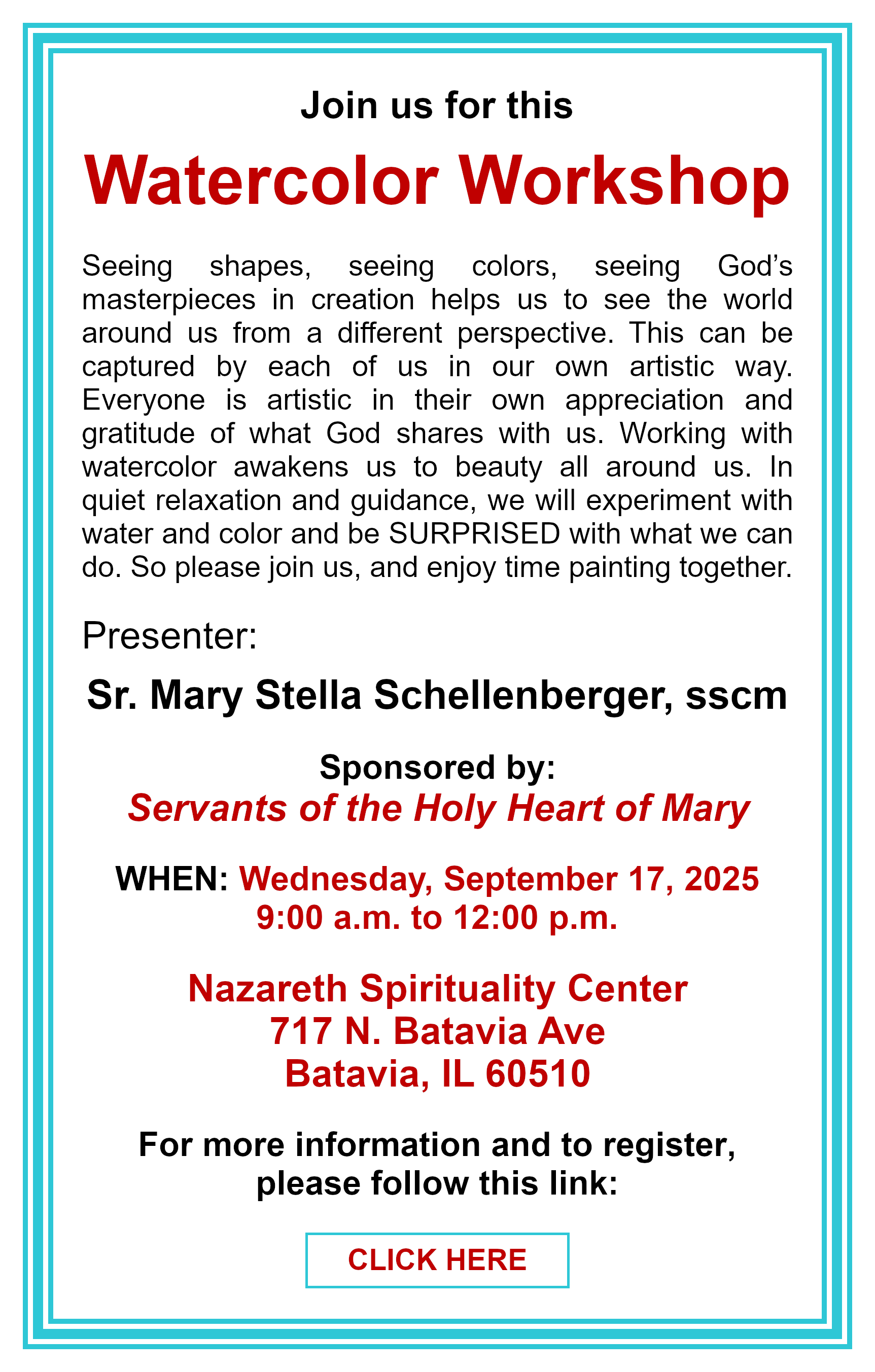 Watercolor Workshop: Click here for more information