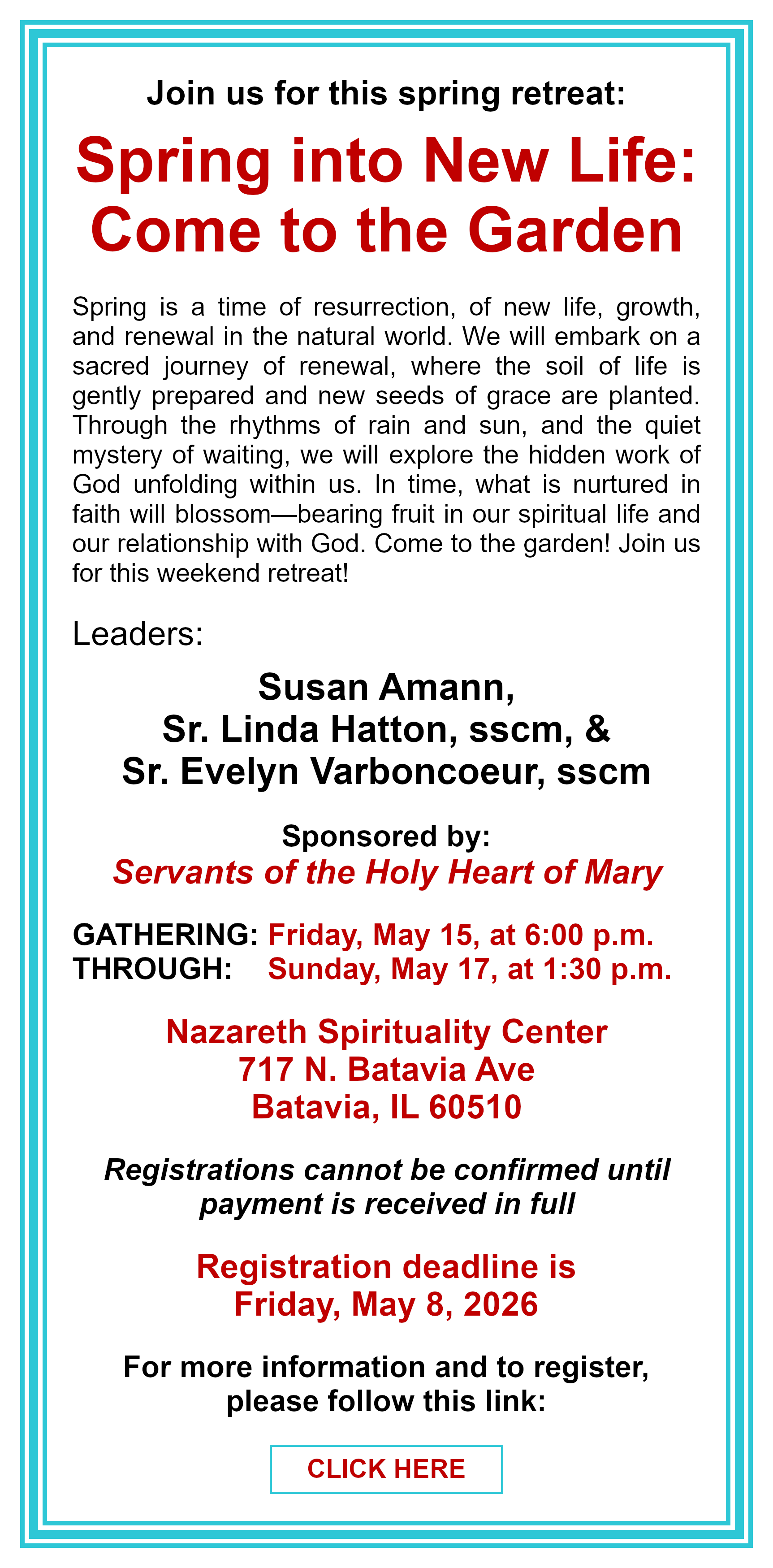 Spring into New Life: Come to the Garden: Click here for more information