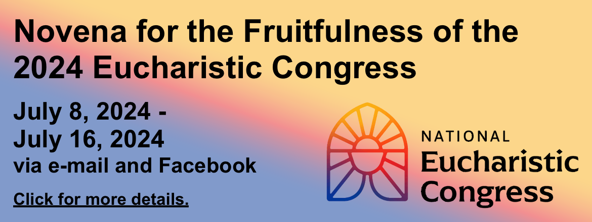 Novena for the Fruitfulness of the 2024 Eucharistic Congress
